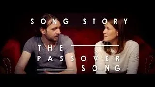The Passover Song / Song Story / Caroline Cobb + Sean Carter
