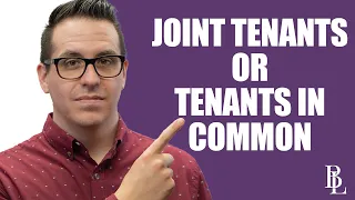 Joint Tenants or Tenants in Common | What if the Deed Doesn't Specify?
