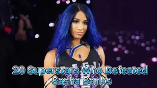 20 Superstars Who Defeated Sasha Banks