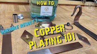 How to: Copper Plating At Home… It’s Simple!