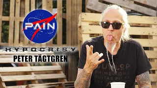 10 questions with PETER TÄGTGREN | PAIN, HYPOCRISY
