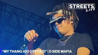 O SIDE MAFIA - MY THANG (Go Getta 2) | LIVE @ Makati (SpotifyKalyeX)