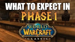 What to Expect in Phase 1 of WoW Classic