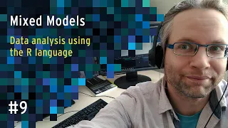 Linear Mixed Models (LMM) - Lecture 9 - Data analysis using R