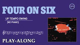 Four on Six [No Piano] - Up Tempo Swing || BACKING TRACK