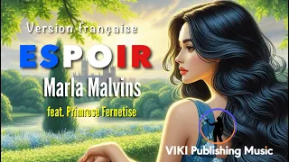 Marla Malvins - Espoir (Version française) (Official Lyric Video) | VIKI Publishing Music