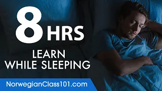 Learn Norwegian While Sleeping 8 Hours - Learn ALL Basic Vocabulary