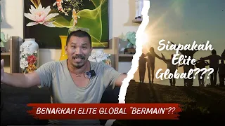 SIAPA ELITE DUNIA ?. APA YANG MEREKA LAKUKAN !!