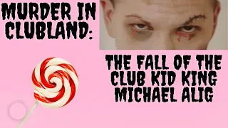 A Murder In Clubland: The Fall of Michael Alig
