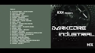 _AXN | Industrial/Darkcore Mix