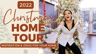 2022 CHRISTMAS WHOLE HOME TOUR | Come Decorate with Me!