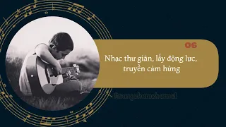 Nhạc thư giãn lấy tinh thần truyền động lực 06 - Victory + Star Sky (Best Version)