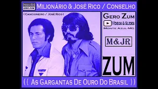 Milionário & José Rico - Conselho - Gero_Zum...