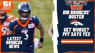 Is the Denver Broncos Roster Worse in 2022?