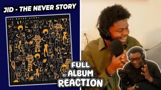 THIS JID’S DEBUT ALBUM!!! | JID - The Never Story | FULL ALBUM REACTION!!!
