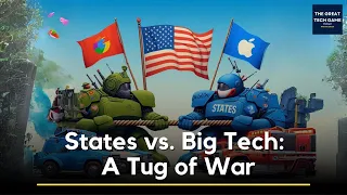 States vs. Big Tech: A Tug of War ft. Phil Stern