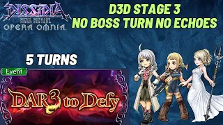 DFFOO [GL] D3D Stage 3, No Boss Turn, No Echoes Required!