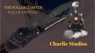 The Roller Coaster Polar Express
