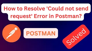 Postman - Could not send request Error Solved | How do I resolve a Postman issue? #razorpay #laravel