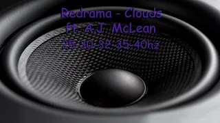 (25-40Hz) Redrama - Clouds ft. A.J. McLean (Rebassed By Jukri)
