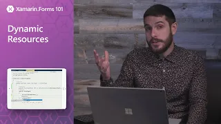 Xamarin.Forms 101: Dynamic Resources