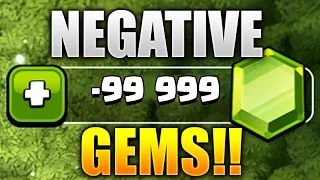 Clash of Clans - "NEGATIVE GEMS!" -14,000 GEMS? OMG! How Does This Happen? Strange Negative Gems!