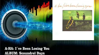 A-ha - I´ve Been Losing You  (Radio Version)