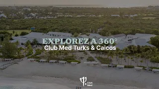 Take a tour of Club Med Turkoise - Turks and Caicos [360°]