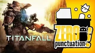 TITANFALL (Zero Punctuation)