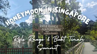 Rifle Range Nature Park 🏞️ | Bukit Timah Summit ⛰️