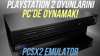 PLAYSTATION 2 OYUNLARINI PC'DE OYNAYIN! PCSX2 Emulator Kurulum ve Konfigürasyon Ayarları