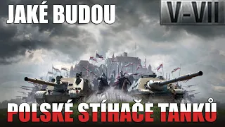 🔥 JAKÁ BUDOU POLSKÁ TD (V-VII) | World of Tanks