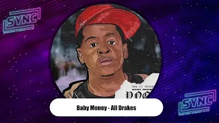 Baby Money - "All Drakes" (Young Nigga Old Soul)