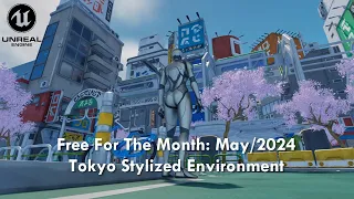 Unreal Engine 5: Tokyo Stylized Environment (Free Asset Pack in May/2024)