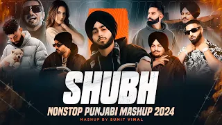 Shubh Nonstop Punjabi Mashup 2024 | Ft. Sonam Bajwa | Ap Dhillon | Nonstop Jukebox | Sumit Vimal