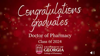 UGA College of Pharmacy 2024 PharmD Commencement