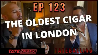 THE OLDEST CIGAR IN LONDON (EP. 123) Tate Confidential