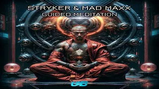 Mad Maxx and Stryker - guided meditation (original mix)