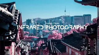 Digital Infrared Photography at 590nm - Beautiful images in Bukchon Hanok Village, Seoul