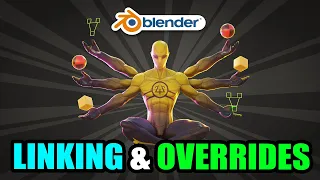 Everyhing you need to know about linking and library overrides in Blender