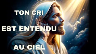 🔴➕Ton Cri Est Entendu Au Ciel | Message De Dieu | Message de Dieu Aujourd'hui| Message Urgent