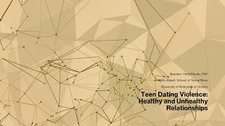 Teen Dating Violence: Healthy and Unhealthy Relationships