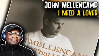 John Mellencamp - I Need A Lover | REACTION/REVIEW