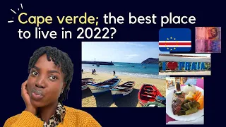 Cape Verde; the best place to live in 2022? find out!
