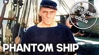 Phantom Ship | COLORIZED | Old Drama Film