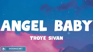 Troye Sivan - Angel Baby (Mix Lyrics) Ed Sheeran, Magic!, Justin Bieber