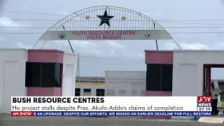 Bush Resource Centres: Ho project stalls despite Pres. Akufo-Addo claims of completion | AM Sports