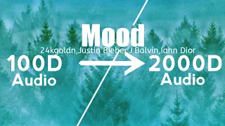 24kgoldn-mood(2000D Audio|Not|100D Audio)Justin Bieber,J Balvin,Iann Dior,Use HeadPhone | Share