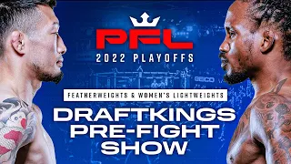 2022 PFL Playoffs: London, England | DraftKings Pre Fight Show