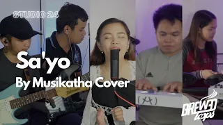 Sa'yo by Musikatha Cover